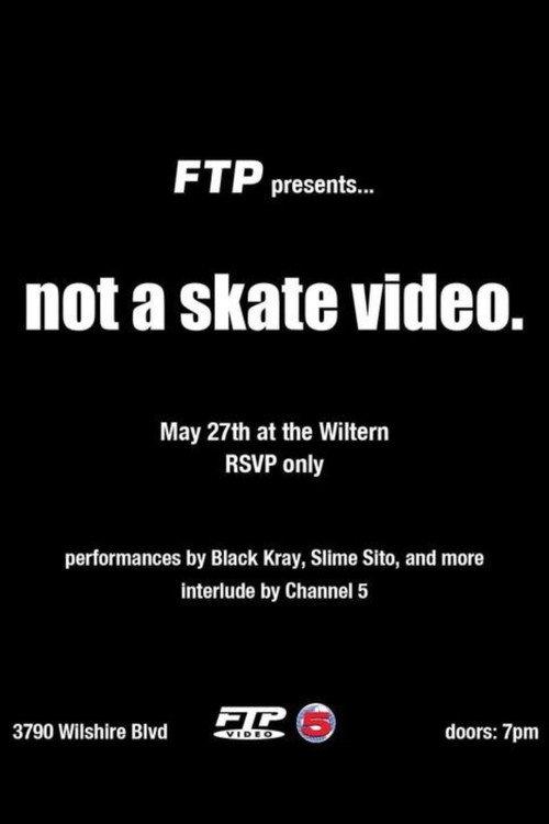 Not A Skate Video 2022 official movie poster