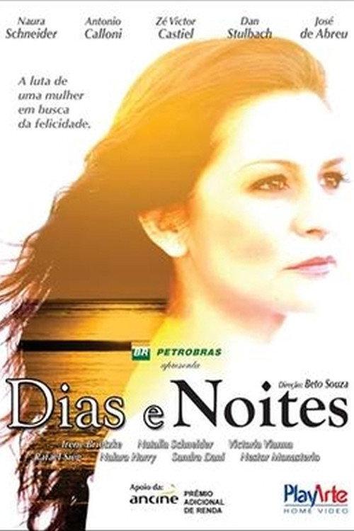 Dias e Noites 2008 official movie poster