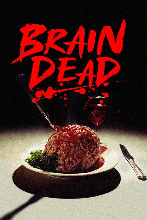 Brain Dead 2007 official movie poster