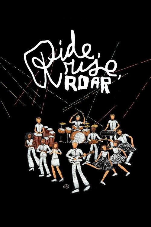 Ride, Rise, Roar 2011 official movie poster