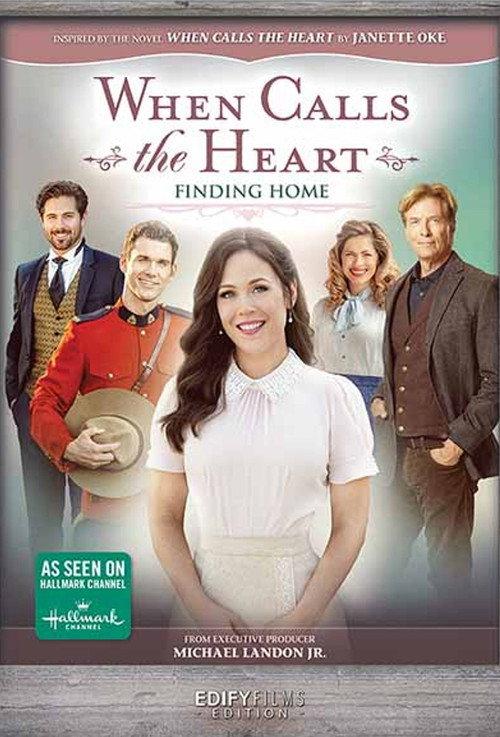 When Calls the Heart: Finding Home 2019 official movie poster