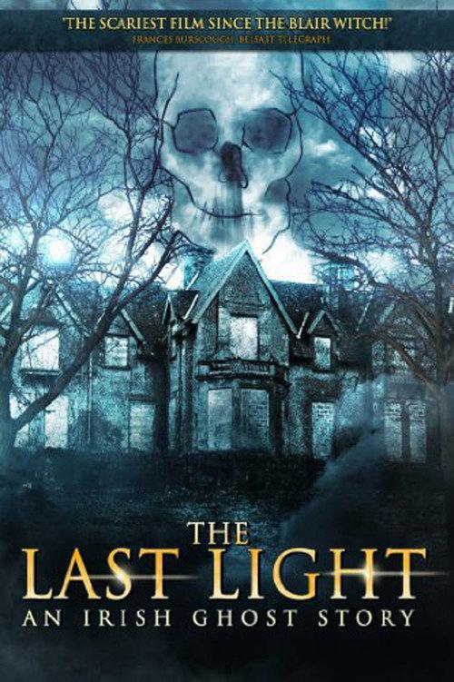 The Last Light: An Irish Ghost Story 2011 official movie poster