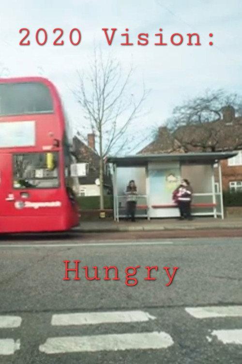 2020 Vision: Hungry 2020 official movie poster