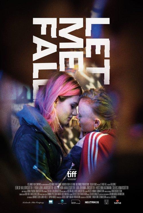 Let Me Fall 2018 official movie poster