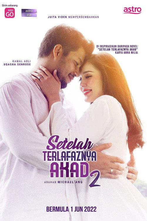 Setelah Terlafaznya Akad 2 2022 official movie poster