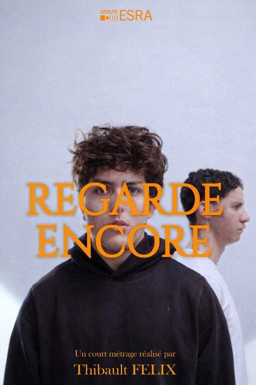 Regarde Encore  official movie poster
