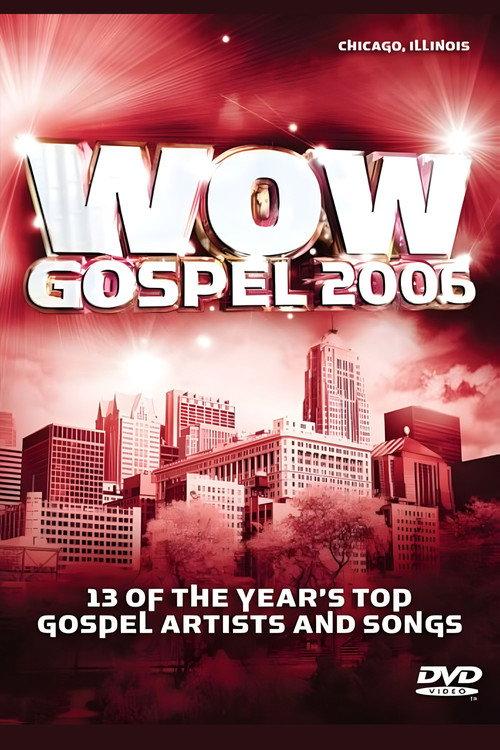 WOW Gospel 2006 2006 official movie poster