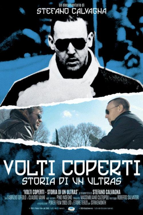 Volti Coperti: Storia di Un Ultras 2022 official movie poster