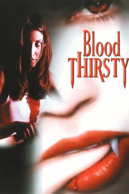Blood Thirsty 1999 official movie poster