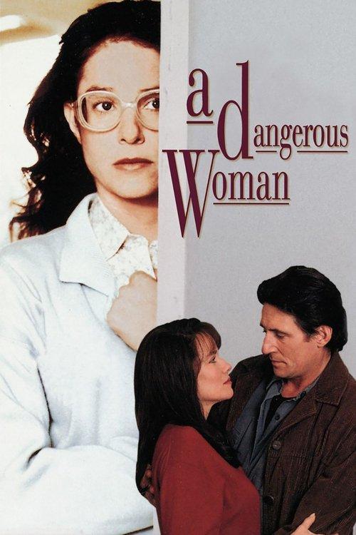 A Dangerous Woman 1993 official movie poster