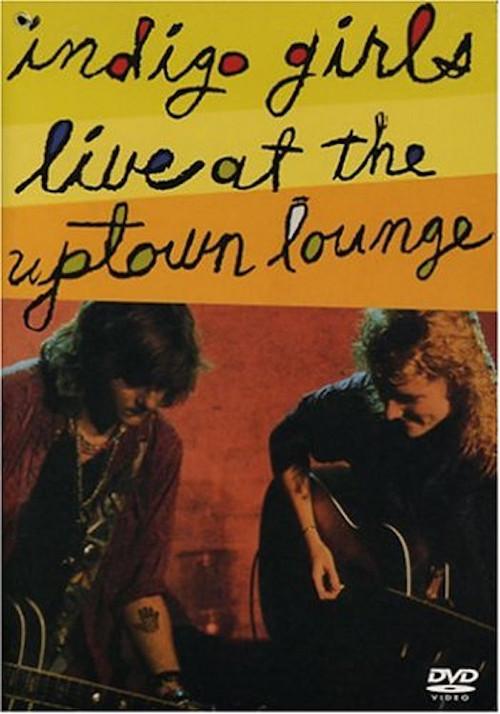 Indigo Girls: Live at the Uptown Lounge 1990 official movie poster