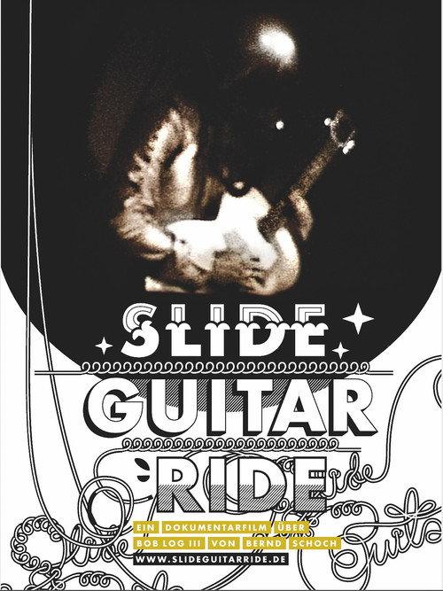 Slide Guitar Ride 2005 official movie poster