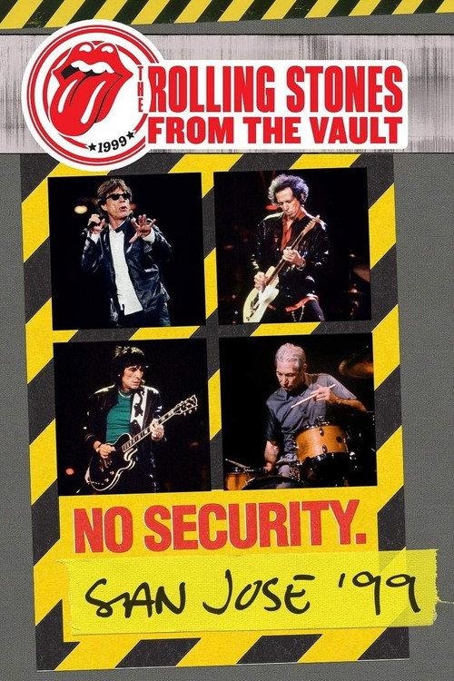 The Rolling Stones: From the Vault - No Security. San Jose ’99 1999 official movie poster