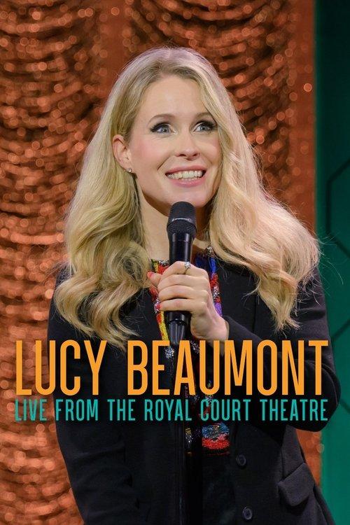 Lucy Beaumont: Live From The Royal Court Theatre 2024 official movie poster