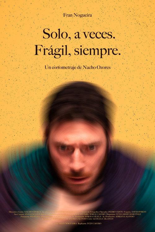 Sometimes alone. Always fragile. 2023 official movie poster
