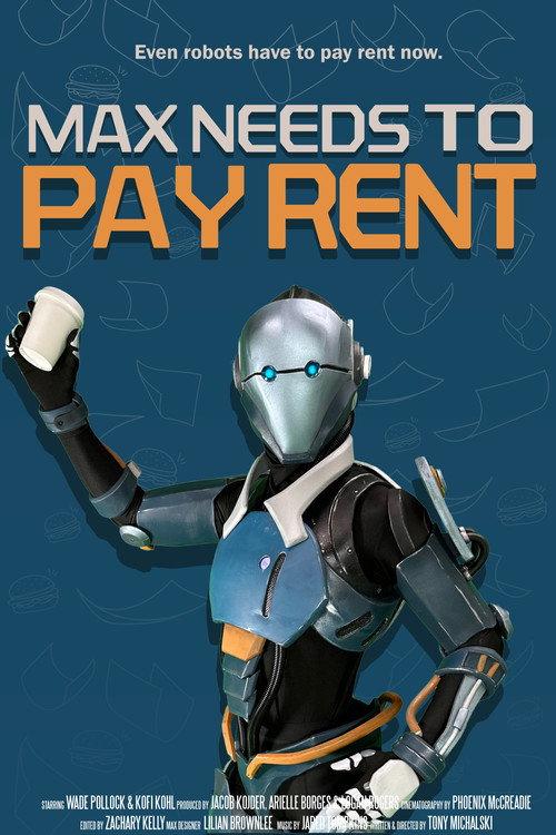 Max Needs to Pay Rent 2025 official movie poster