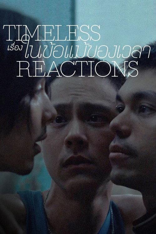 Timeless Reactions 2025 official movie poster