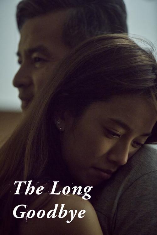 The Long Goodbye 2017 official movie poster