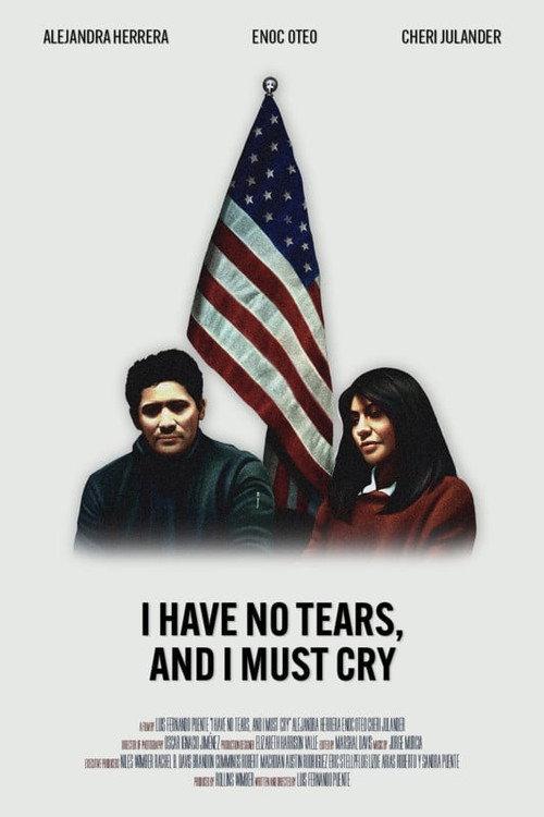 I Have No Tears, and I Must Cry 2023 official movie poster