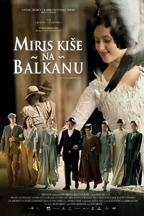 The Scent of Rain in the Balkans 2011 official movie poster