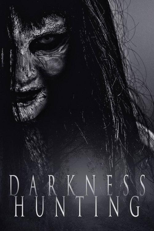 Darkness Hunting 2023 official movie poster