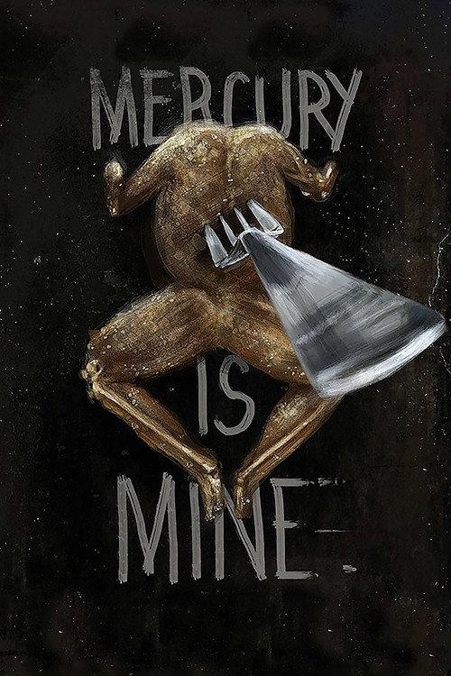 Mercury Is Mine 2016 official movie poster