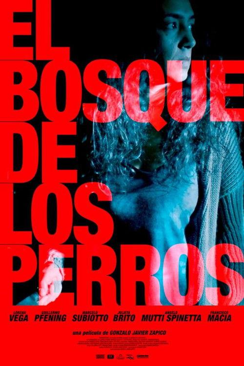 El bosque de los perros 2019 official movie poster