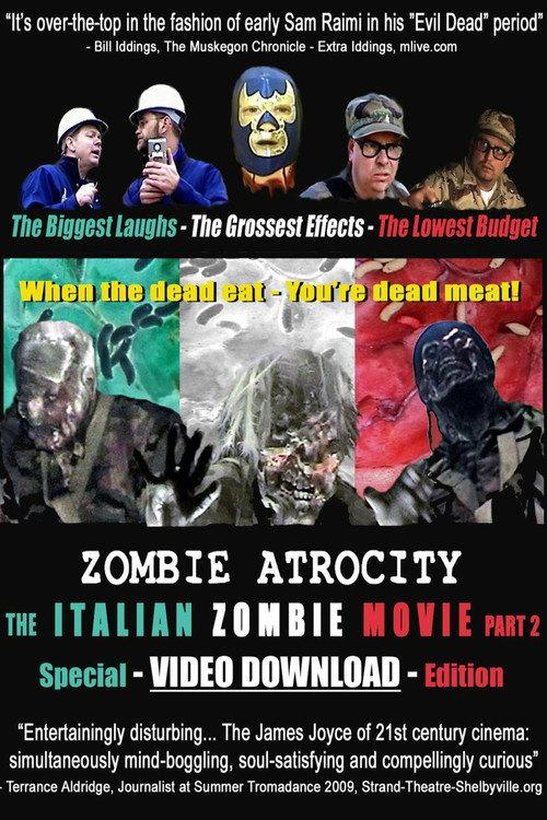 Zombie Atrocity: The Italian Zombie Movie - Part 2 2010 official movie poster