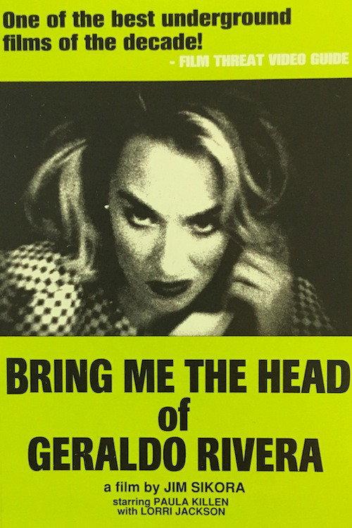 Bring Me the Head of Geraldo Rivera 1989 official movie poster