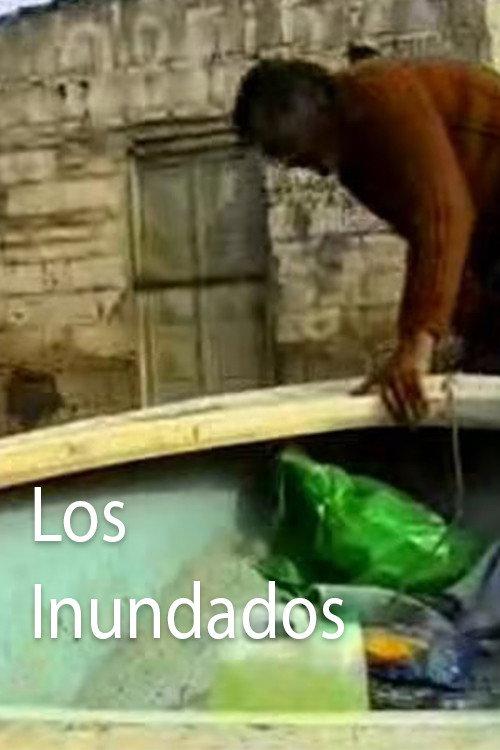 Los Inundados 2003 official movie poster
