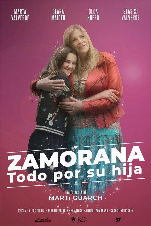 Zamorana todo por su hija 2021 official movie poster