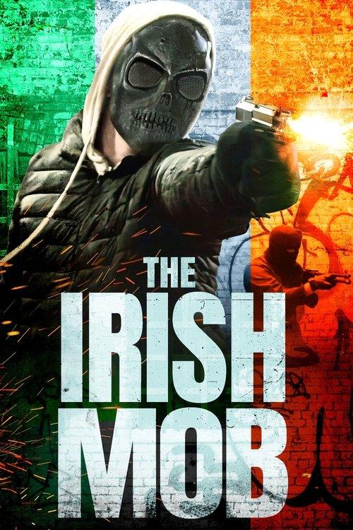 The Irish Mob 2023 official movie poster