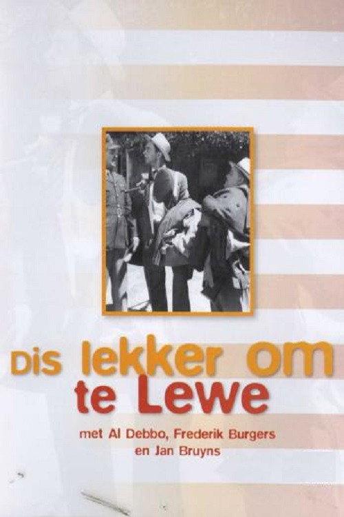 Dis Lekker om te Lewe 1957 official movie poster