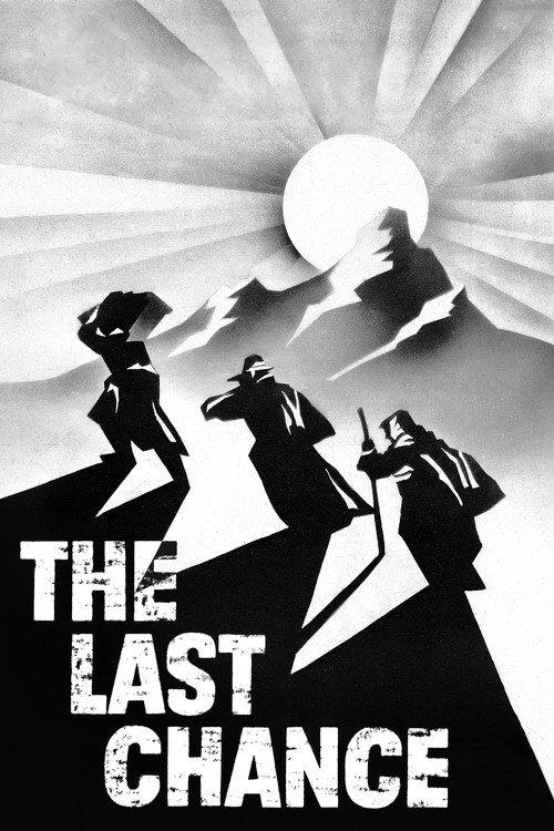 The Last Chance 1945 official movie poster