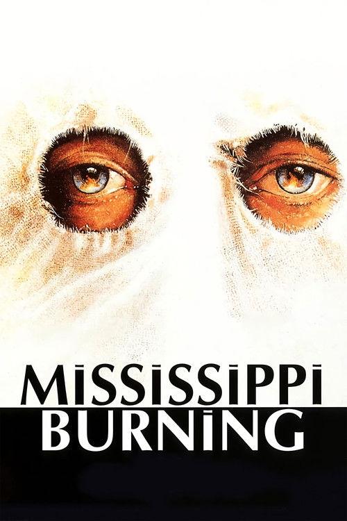 Mississippi Burning 1988 official movie poster