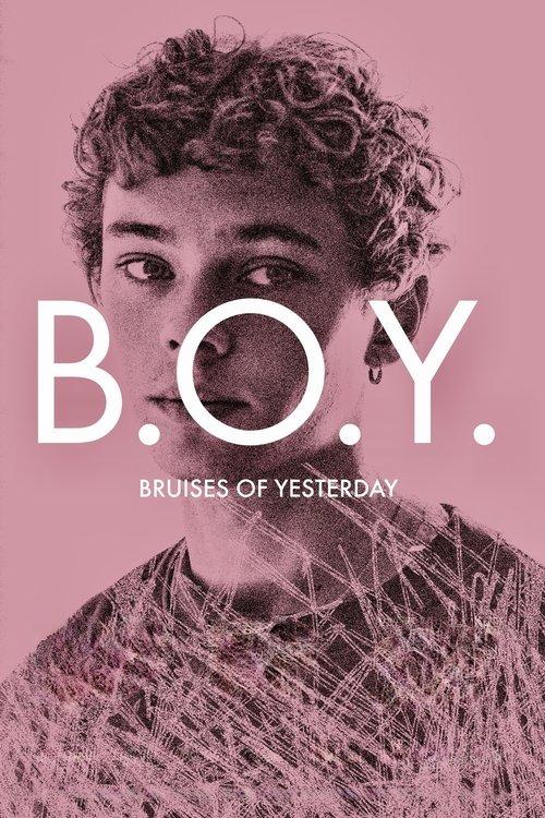 B.O.Y.: Bruises of Yesterday 2024 official movie poster