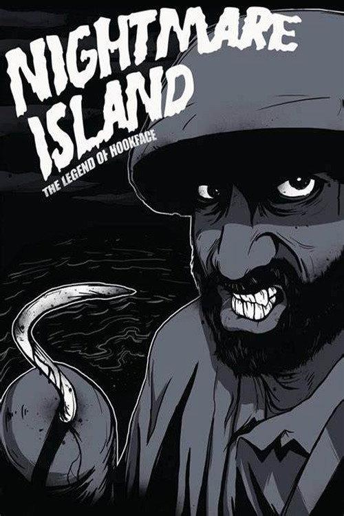 Nightmare Island: The Legend of Hookface 2009 official movie poster