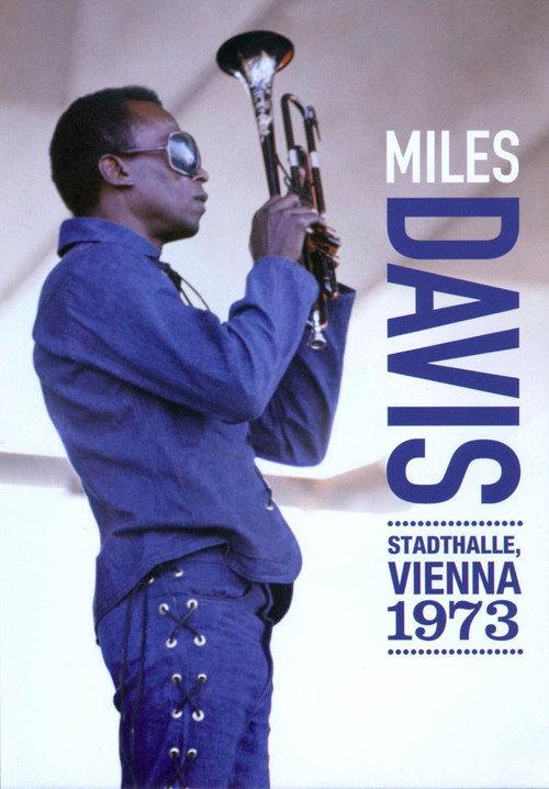 Miles Davis: Stadthalle, Vienna 1973 2009 official movie poster