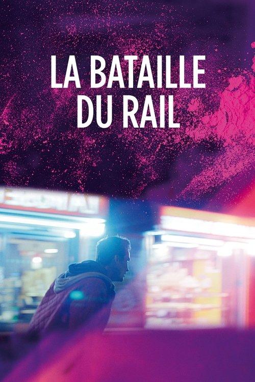 La Bataille du rail 2021 official movie poster