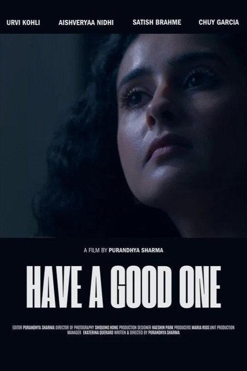 Have A Good One 2026 official movie poster