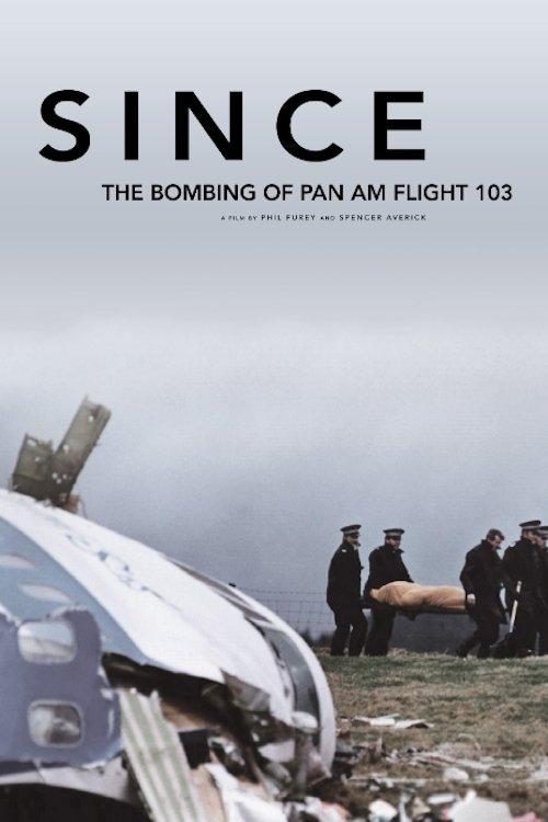 Since: The Bombing of Pan Am Flight 103 2020 official movie poster