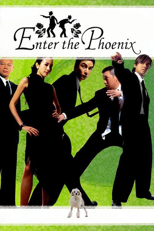 Enter the Phoenix 2004 official movie poster