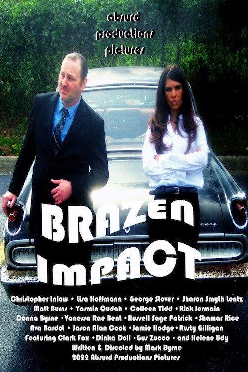 Brazen Impact 2022 official movie poster