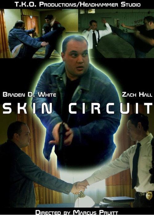 Skin Circuit 2021 official movie poster