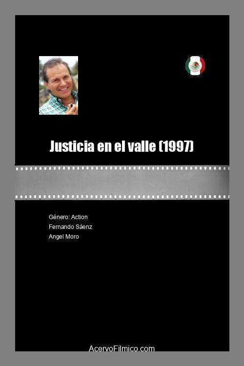 Justicia en el valle 1997 official movie poster