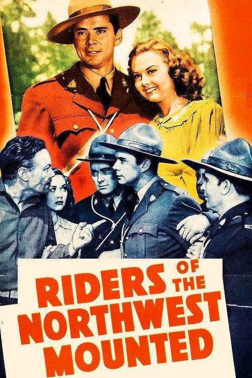 Riders of the Northwest Mounted 1943 official movie poster