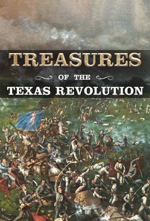 Treasures of the Texas Revolution 2019 official movie poster