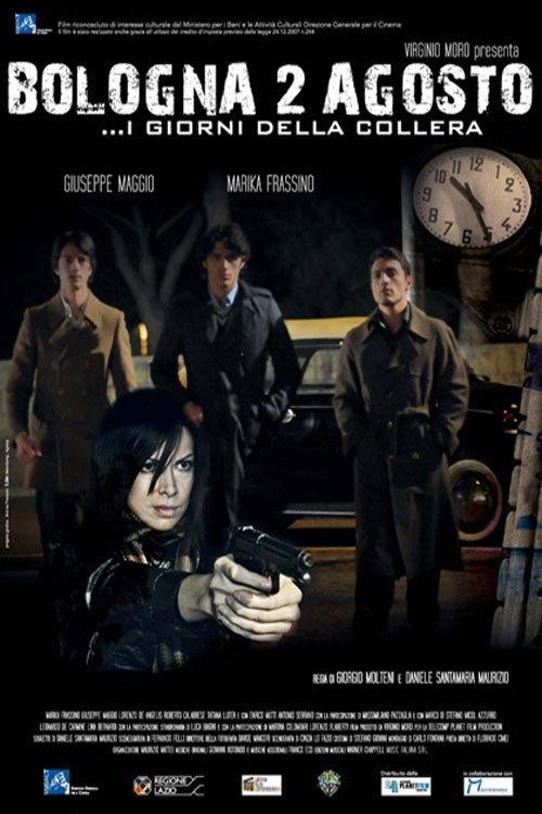 Bologna due agosto: I giorni della collera 2014 official movie poster