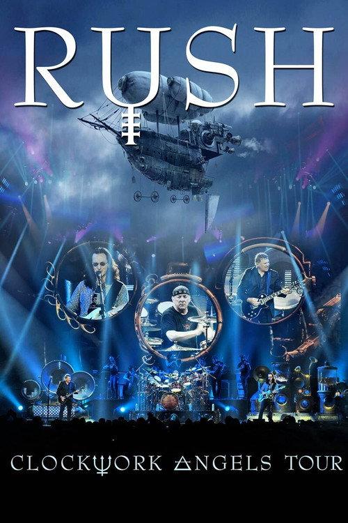 Rush - Clockwork Angels Tour 2013 official movie poster