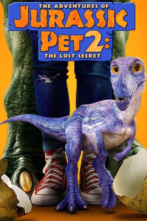 The Adventures of Jurassic Pet 2: The Lost Secret 2023 official movie poster